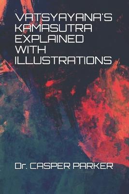 Vatsyayana's Kamasutra Explained with Illustrations Subscription