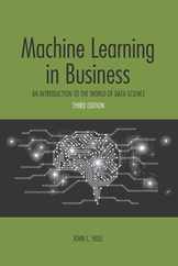 Machine Learning in Business: An Introduction to the World of Data Science Subscription