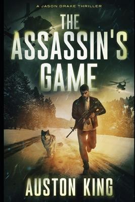 The Assassin's Game: CIA Asssassin