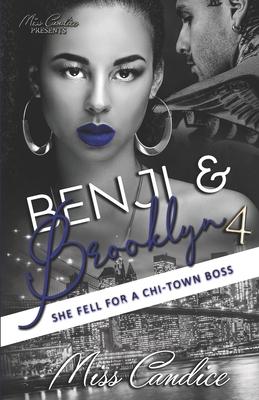 Benji & Brooklyn 4: She Fell For a Chi-Town Boss