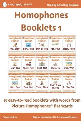 HOMOPHONES BOOKLETS 1 - Fun & Easy-to-Read 15 Booklets with words from Picture Homophones(TM) flashcards SET 1: For children in K-5, dyslexia, English