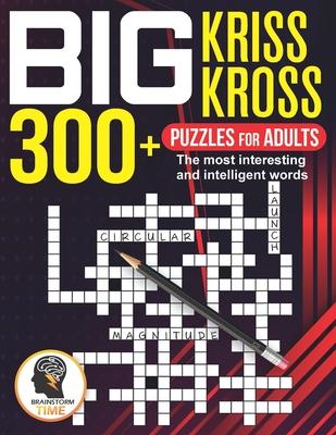 Big Kriss Kross: 300+ Puzzles for adults. The most interesting and intelligent words