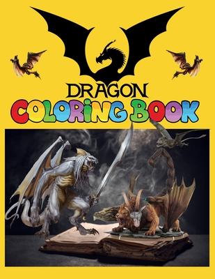 Dragon Coloring Book: Dragon Jumbo Coloring & Activity Book. Fantastic 47 Unique coloring Design Great Stress Relief Coloring Books.