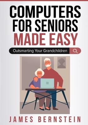 Computers for Seniors Made Easy: Outsmarting Your Grandchildren Subscription