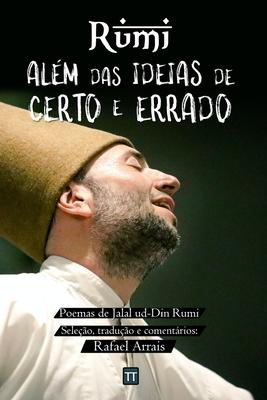 Rumi - Alm das ideias de certo e errado