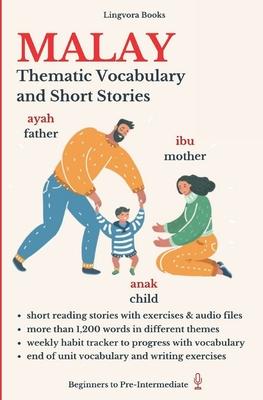 Malay: Thematic Vocabulary and Short Stories (with audio track)