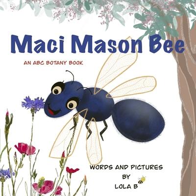 Maci Mason Bee: An ABC Botany Book Subscription