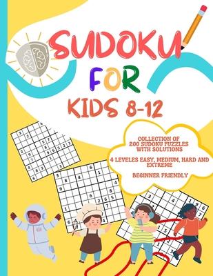 Sudoku for Kids 8-12: collection of 200 sudoku puzzles - Sudoku for Kids 8-12 - Large print book