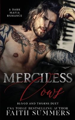 Merciless Vows: A Dark Mafia Arranged Marriage Romance