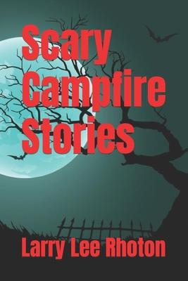 Scary Campfire Stories