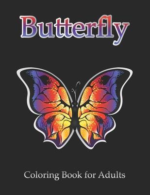 Butterfly Coloring Book for Adults: Simple Flowers and Butterflies in Large Print