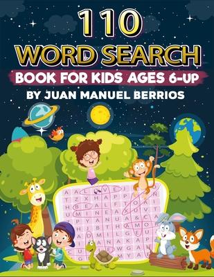 110 word search: word for kids age 6-UP