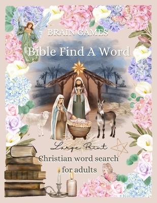 brain games bible find a word large print: christian word search easy 80 puzzle books for adults with solution