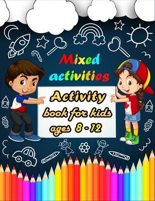 Mixed activities: Activity book for kids ages 8-12 - Word Search, Sudoku, Trivia, Tic tac toe, Mazes and Coloring pages