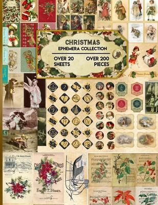 Christmas Ephemera Collection: 20 Sheets and Over 200 Vintage Ephemera Seasonal Pieces for DIY Christmas Cards, Bottle Caps, Scrapbook, Decorations a