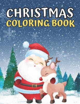 Kids Awesome Christmas Coloring Book: Christmas Coloring Books/Children's Christmas Book/Christmas coloring book for toddlers