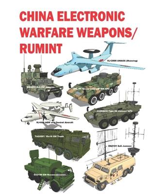 China Electronic Warfare Weapons/RUMINT: 2020 - 2021