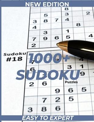 New Edition 1000+ Sudoku Puzzles Easy to Expert: Sudoku Puzzles Book With Solutions.