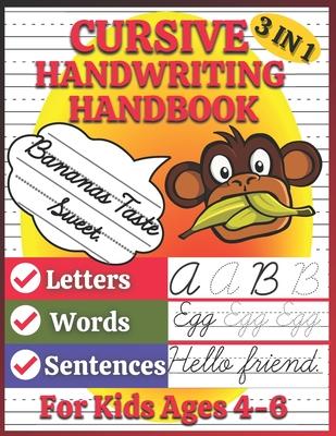 Cursive Handwriting Handbook for Kids Ages 4-6: 130 Pages of Cursive Handwriting Guide for Children to Learn and Improve Cursive Writing Easily at Hom