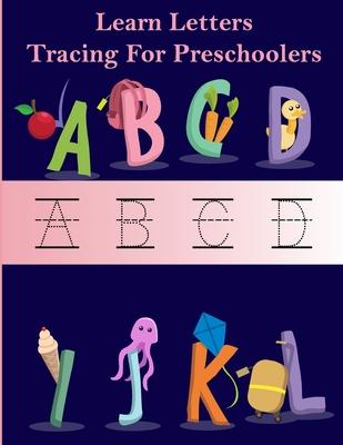 learn letters tracing for preschooler: handwriting practice workbooks for kids, educational alphabet traceable for kindergarten Kids (3-5)