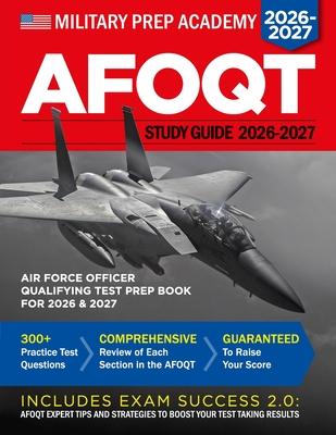 AFOQT Study Guide: Air Force Officer Qualifying Test Prep Book