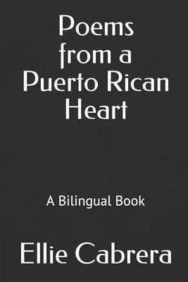 Poems from a Puerto Rican Heart