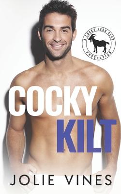 Cocky Kilt: a Hero Club Novel