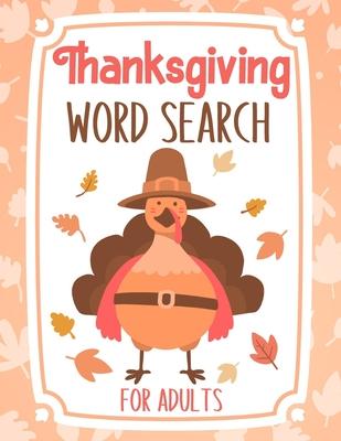 Thanksgiving Word Search For Adults: Puzzle Book For Ado and Adults - Large Print