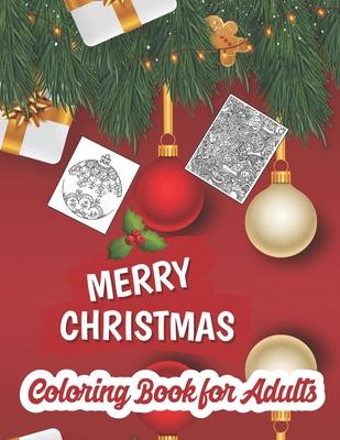 Christmas coloring book for adults: adult christmas coloring books