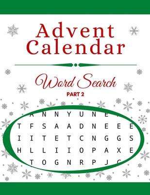 Advent Calendar Word Search: Christmas Activity & Puzzle Book for Gift Holiday Countdown Part 2