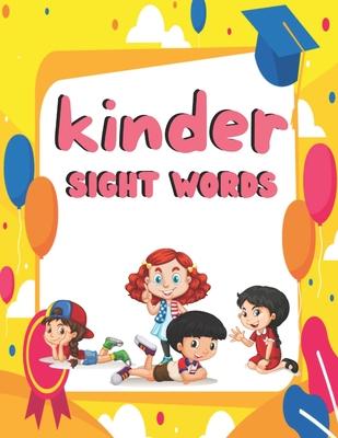 kinder sight words: Sight words books kindergarten, kindergarten grade sight words, sight words 1st grade, sight words for kindergarteners