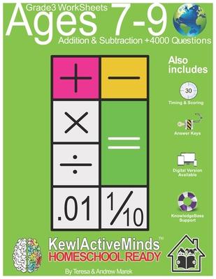 Grade 3 Worksheets - Math Addition & Subtraction, HomeSchool Ready +4000 Questions: Includes Timing & Scoring, Answer Keys, Knowledgebase Support