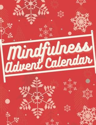 Mindfulness Advent Calendar: Book with 24 simple exercises for mindful, relaxed christmas time