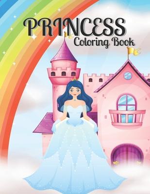 Princess Coloring Book: Great Coloring Book Gift For Kids Ages 4-8 - Princess Coloring Book for Girls, Kids, Toddlers.