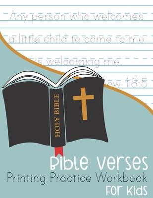 Bible Verses Printing Practice Workbook: for Kids