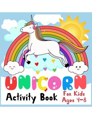 unicorn activity book for kids ages 4-8: activity book for girls