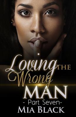 Loving The Wrong Man 7