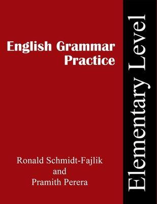 English Grammar Practice: Elementary Level