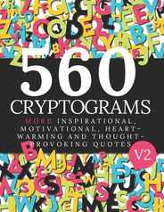 560 Cryptogram Puzzles Vol 2: Cryptogram Books For Adults and Smart Kids. Can You Solve These Cryptogram Puzzles? Subscription