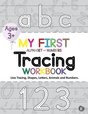 My First Alphabet and Numbers Tracing Workbook