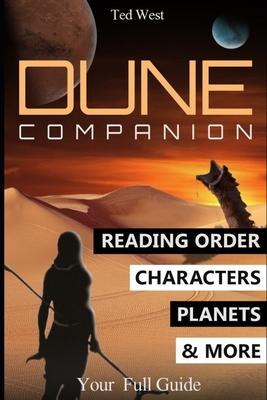 Dune Companion: Novels Reading Order, Characters, Planets, Houses & More in Frank Herbert's books series