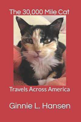 The 30,000 Mile Cat: Travels Across America