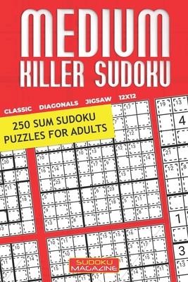 Medium Killer Sudoku: 250 Sum Sudoku Puzzles for Adults