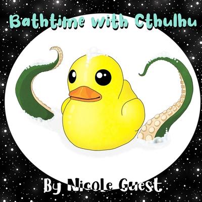 Bathtime with Cthulhu