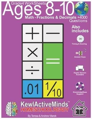 Grade 4 Worksheets - Math Fractions & Decimals, HomeSchool Ready +4000 Questions: Includes Timing & Scoring, Answer Keys, Knowledgebase Support