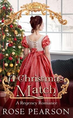 A Christmas Match: A Regency Romance