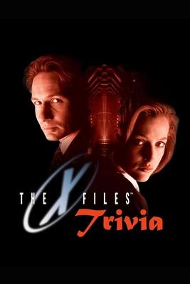 The X-Files Trivia: Trivia Quiz Game Book