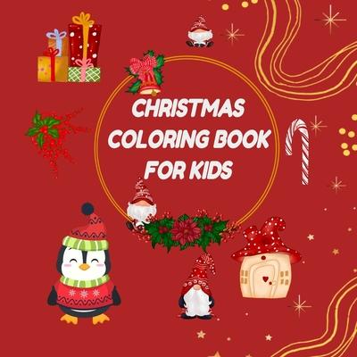 Christmas Coloring Book for Kids: 30 Pack Christmas Coloring Book for Kids, Gift for Toddlers