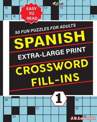 SPANISH Extra Large Print CROSSWORD FILL-INS