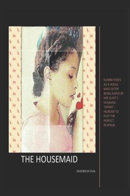 The House Maid